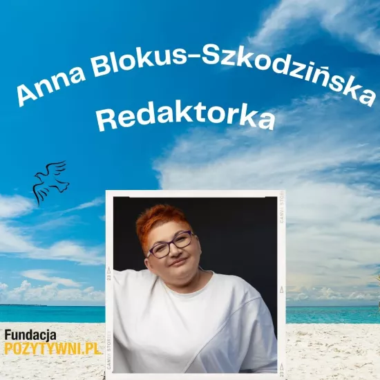 Anna Blokus-Szkodzińska redaktor